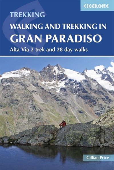 Gran Paradiso. Alta Via 2 trek and day walks