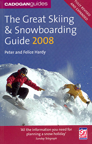 The great skiing & snowboarding guide 2008