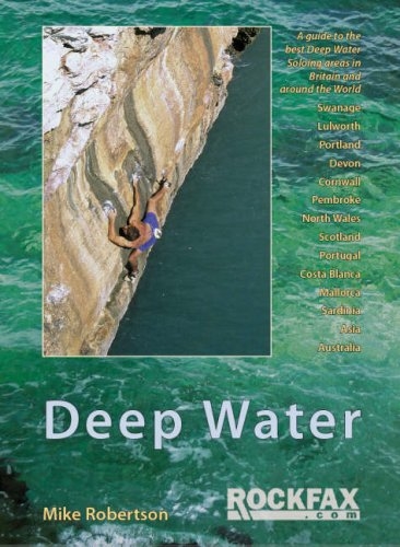 Deep Water. A guide to the best Deep Water Soloing areas