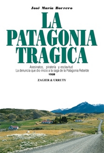 La patagonia trágica