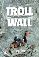 Troll Wall. The untold story of the British first ascent of Europe's tallest rock face