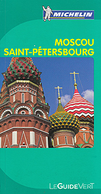 Moscou. Saint-Pétersbourg (Le Guide Vert)