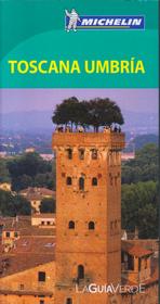 Toscana Umbría (La Guía Verde)