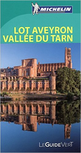 Lot Aveyron Vallée Tarn (Le Guide Vert)