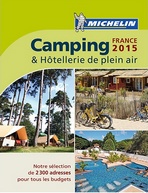 Camping France 2015 . & Hôtellerie de plein air