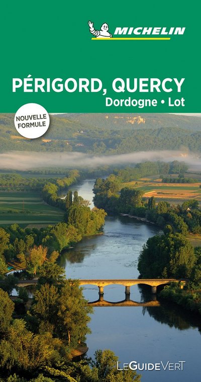 Périgord Quercy (Le Guide Vert). Dordogne Lot