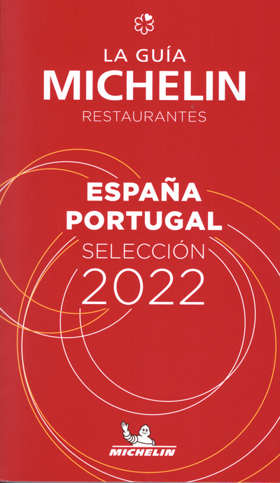 La guía Michelín restaurantes. España-Portugal selección 2022