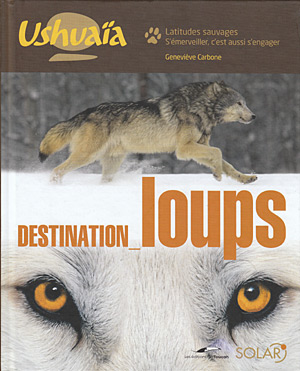 Destination loups