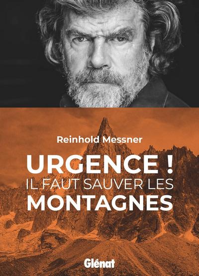 Urgence! Il faut sauver les montagnes 