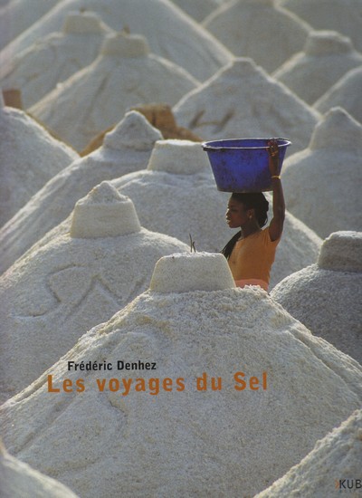 Les voyages du Sel