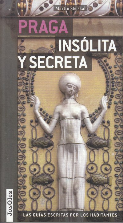 Praga insólita y secreta 