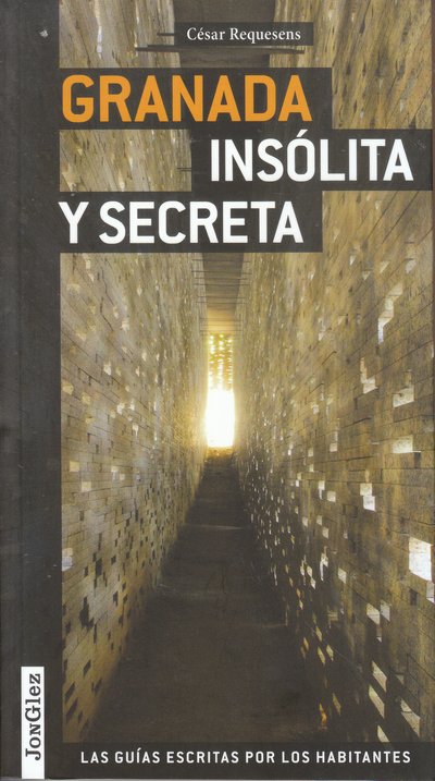 Granada insólita y secreta