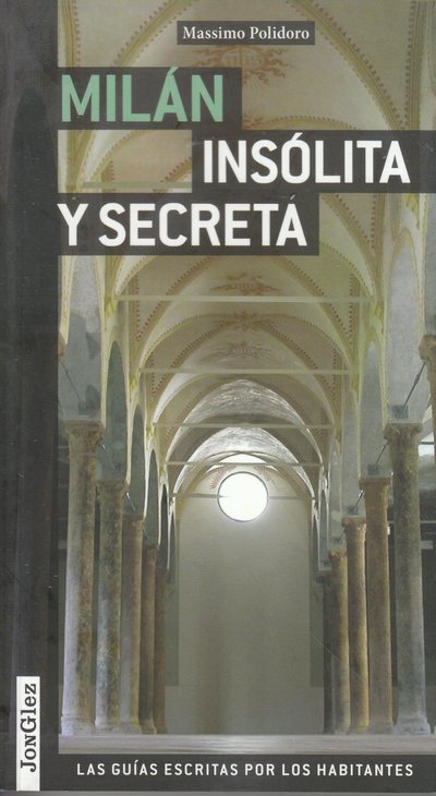 Milán insólita y secreta 