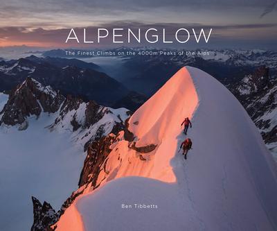 Alpenglow. Les plues belles voies sur les 4000 des Alpes