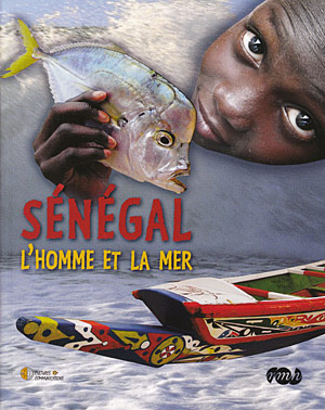 Sénégal. L'homme et la mer