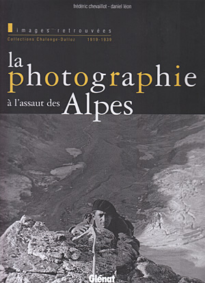 La photographie à l'assaut des Alpes