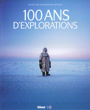 100 ans d'explorations