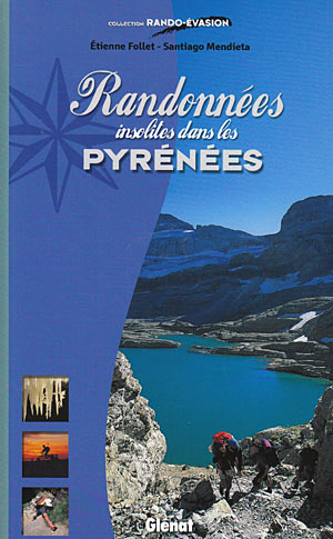 Randonnées insolites dans les Pyrénées