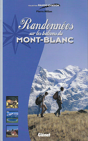 Randonnées sur les balcons du Mont-Blanc