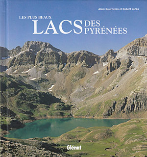 Les plus beaux lacs des Pyrénées