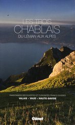 Les trois Chablais. Du Léman aux Alpes