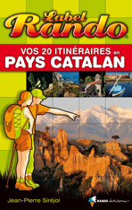 Vos 20 itinéraires en Pays Catalan