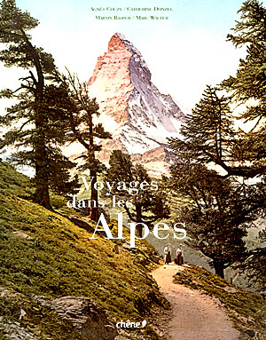 Voyages dans les Alpes