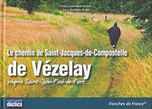 Le chemin de Saint-Jacques- de-Compstelle de Vézelay
