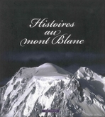 Histoires au Mont Blanc