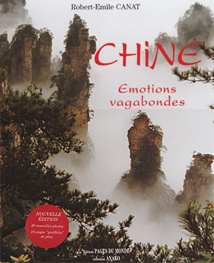 Chine. Emotions vagabondes