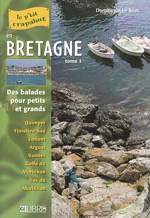 En Bretagne. Tome 1. Finistère Sud et Morbihan