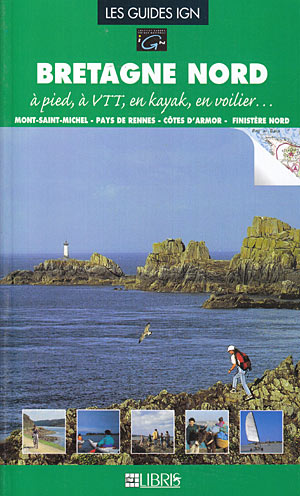 Bretagne Nord (Les guides IGN)