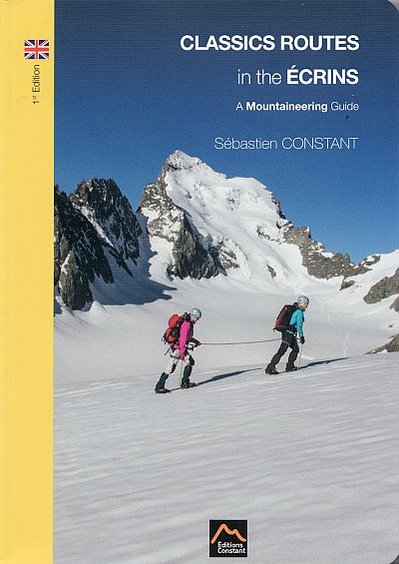 Classic Routes in the Écrins. A mountaineering guide 