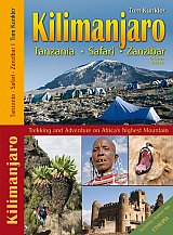 Kilimanjaro. Tanzania·Safari·Zanzibar. Trekking and adventure on Africa's highest mountain