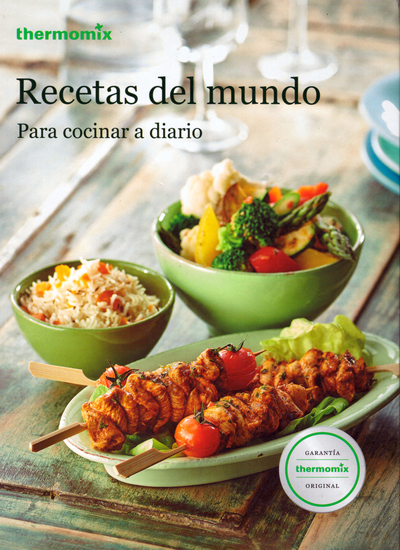 Recetas del mundo. Para cocinar a diario