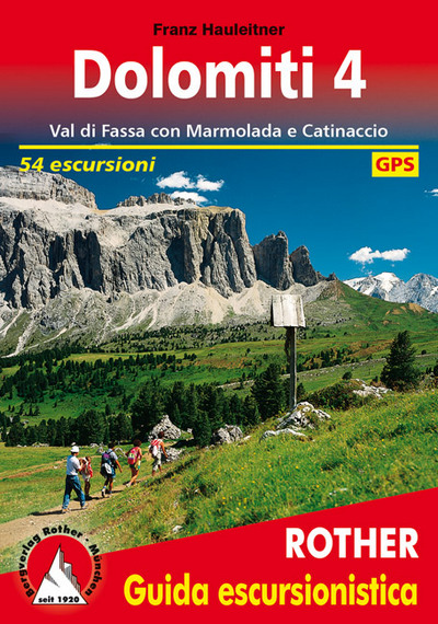 Dolomiti 4. Val di Fassa con Marmolada e Catinaccio