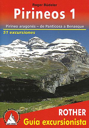 Pirineos 1 (Rother en español). Guía excursionista