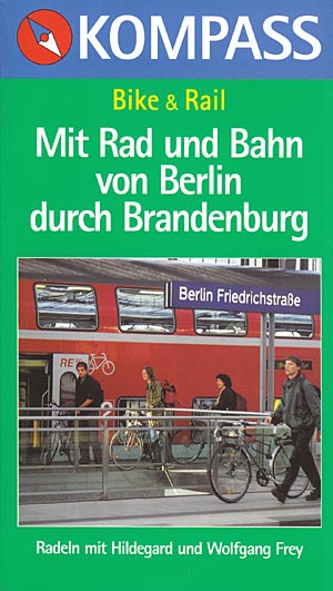 Mit Rad und Bahn von Berlin durch Brandenburg