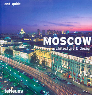 Moscow. Arquitecture & design