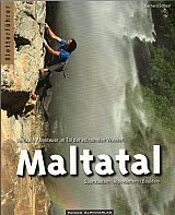 Maltatal. Sport Climbing, Alpine Climbing & Bouldering