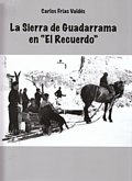 La Sierra de Guadarrama en 'El Recuerdo'