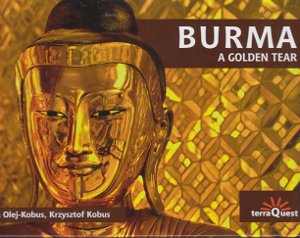 Burma. A Golden Tear