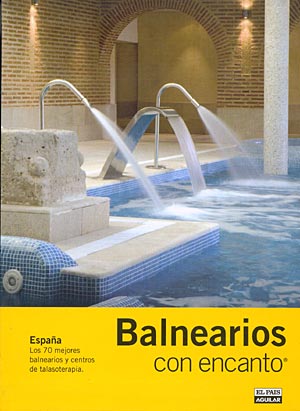 Balnearios con encanto. 2007