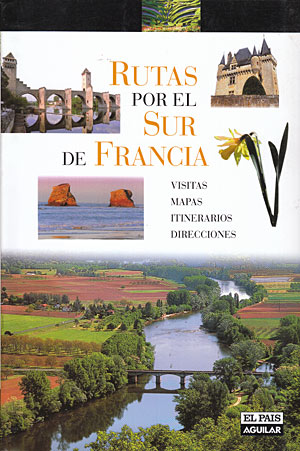 Rutas por el Sur de Francia