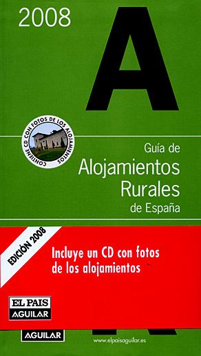 Guía de alojamientos rurales de España 2008
