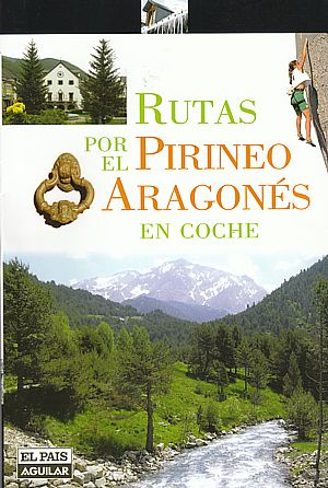 Rutas por el Pirineo Aragonés en coche