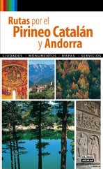 Rutas por el Pirineo Catalán y Andorra