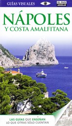 Nápoles y la costa amalfitana (Guías Visuales)