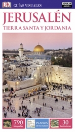 Jerusalén, Tierra Santa y Jordania (Guías Visuales)