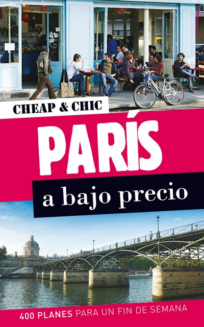 París a bajo precio (Cheap & Chic)